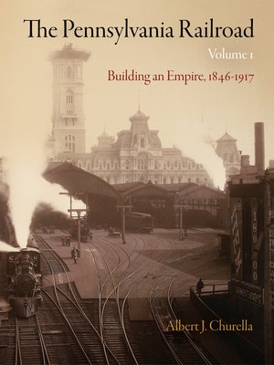 cover image of The Pennsylvania Railroad, Volume 1